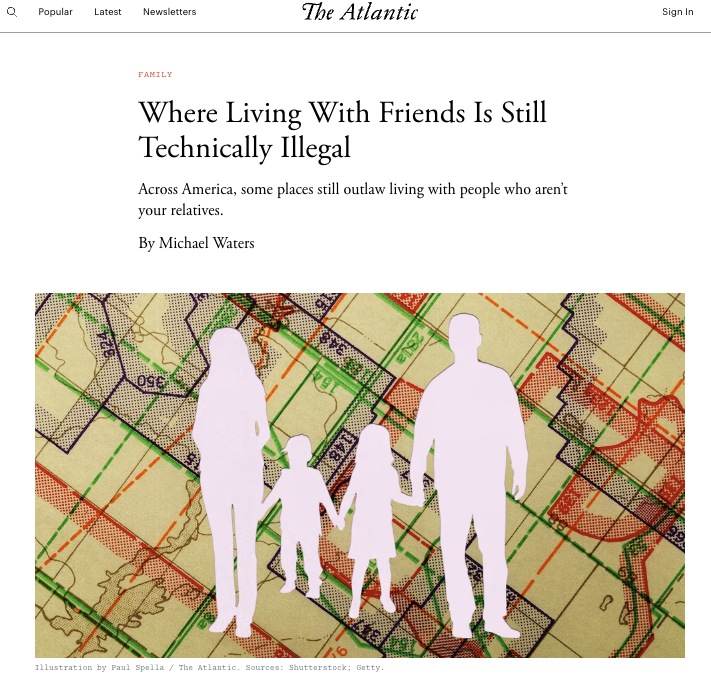Article screenshot from The Atlantic: "Where Living With Friends Is Still Illegal."